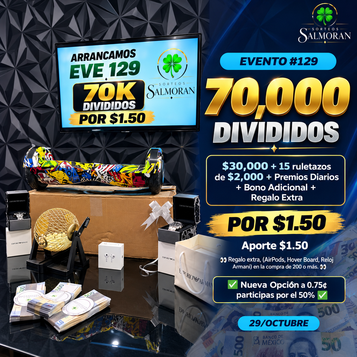 Evento 129 - $70,000 Divididos En Premios